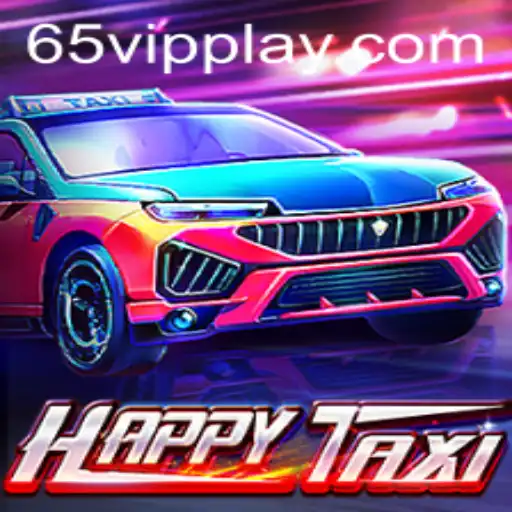 Explorando o Mundo do Jogo HappyTaxi e seu Novo Recurso 65VIP.COM