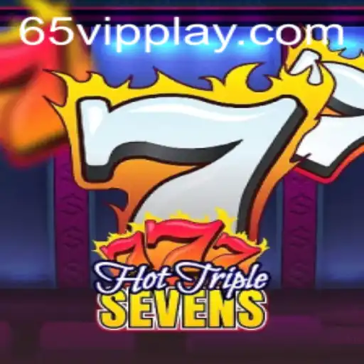 Descubra a Excitante Aventura de HotTripleSevens no 65VIP.COM