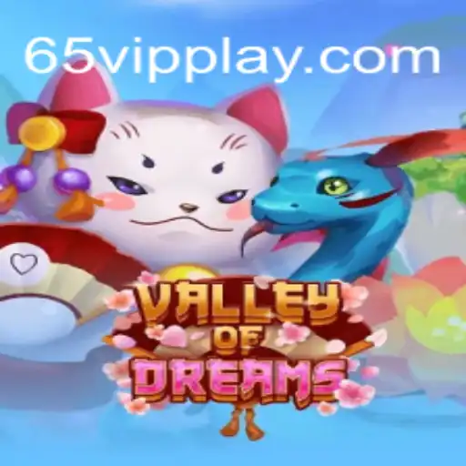 ValleyofDreams: Explorando o Universo do Jogo com 65VIP.COM